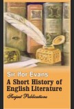 A SHORT HISTORY OF ENGLISH LITERATURE 2ND.ED